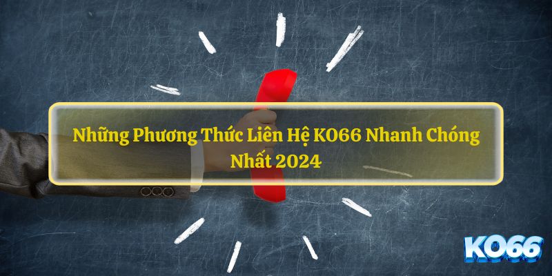 Liên hệ KO66